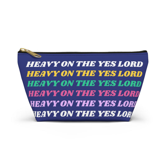 Colorful Affirmation Accessory Pouch - "Heavy on the Yes Lord"