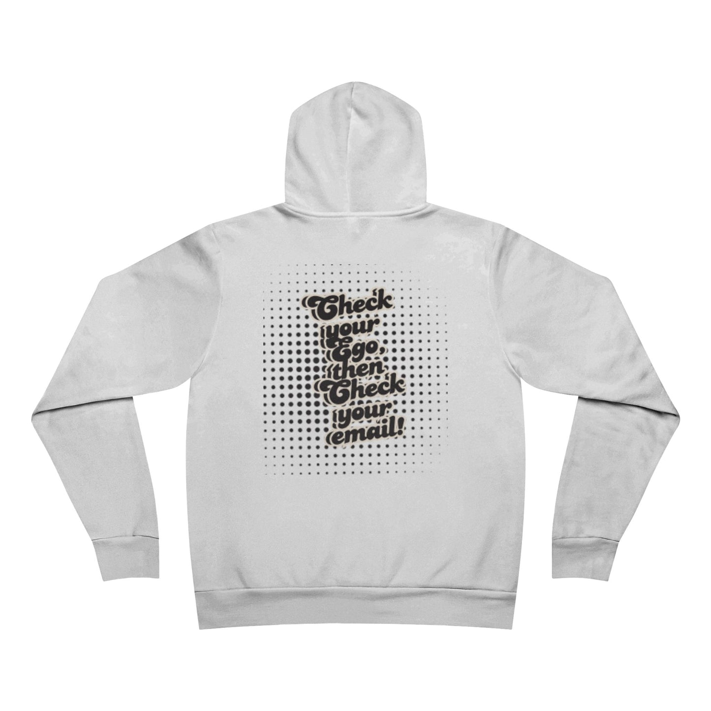 Ego Check Hoodie!